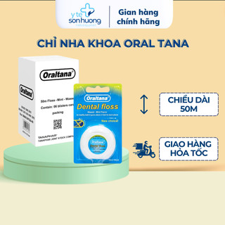 CHỈ NHA KHOA ORALTANA HOẶC DENTANA