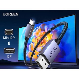 Cáp chuyển Mini Displayport To Displayport Ugreen 35013 10476 10477 MD105 (eARC 8K@60Hz x 4K@240Hz)