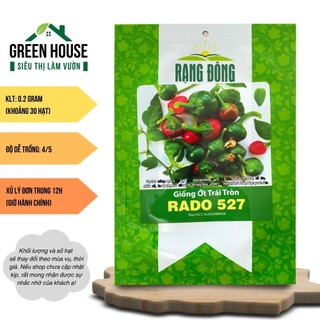 Hạt giống Ớt Trái Tròn Rado 527 (0,2g~30 hạt) hiệu Rạng Đông trồng quanh năm | Green House