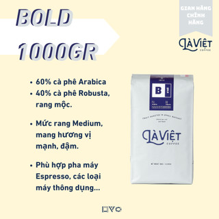 Cà Phê Nguyên Hạt LÀ VIỆT Bold 60% Arabica 1kg Vị Đậm Mạnh