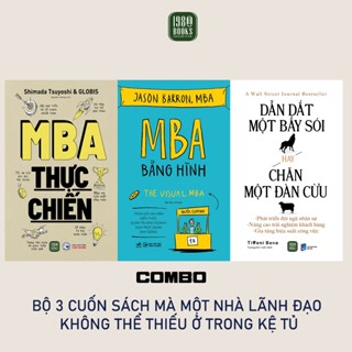 Combo Sách -  MBA Thực Chiến + MBA Bằng Hình + Dẫn Dắt Một Bầy Sói Hay Chăn Một Đàn Cừu