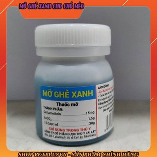Mỡ ghẻ xanh điều trị các bệnh ngoài da cho chó mèo