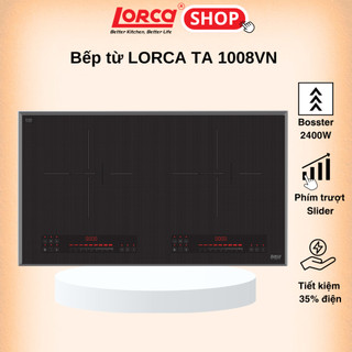 Bếp từ đôi LORCA TA 1008VN - Hàng chính hãng cao cấp, lắp ráp tại Việt Nam, đa dạng các chức năng