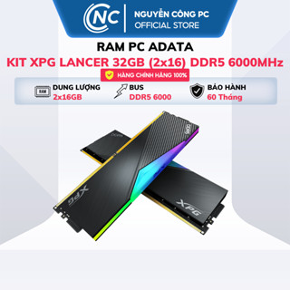 RAM ADATA XPG Lancer 16G | 32GB (2x16GB) DDR5 6000MHz - Bảo hành 60 tháng