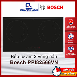Bếp từ âm Bosch PPI82566VN series 8 2 vùng nấu công suất 3500W