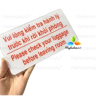 Bảng nhắc kiểm tra hành lý dùng trong khách sạn, nhà nghỉ, homestay bằng mica trong