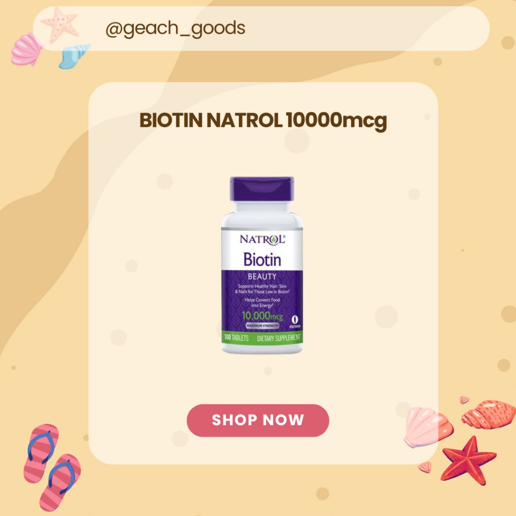 Viên Uống Biotin Hỗ Trợ Mọc Tóc Natrol Biotin 10000 Mcg 100 Viên