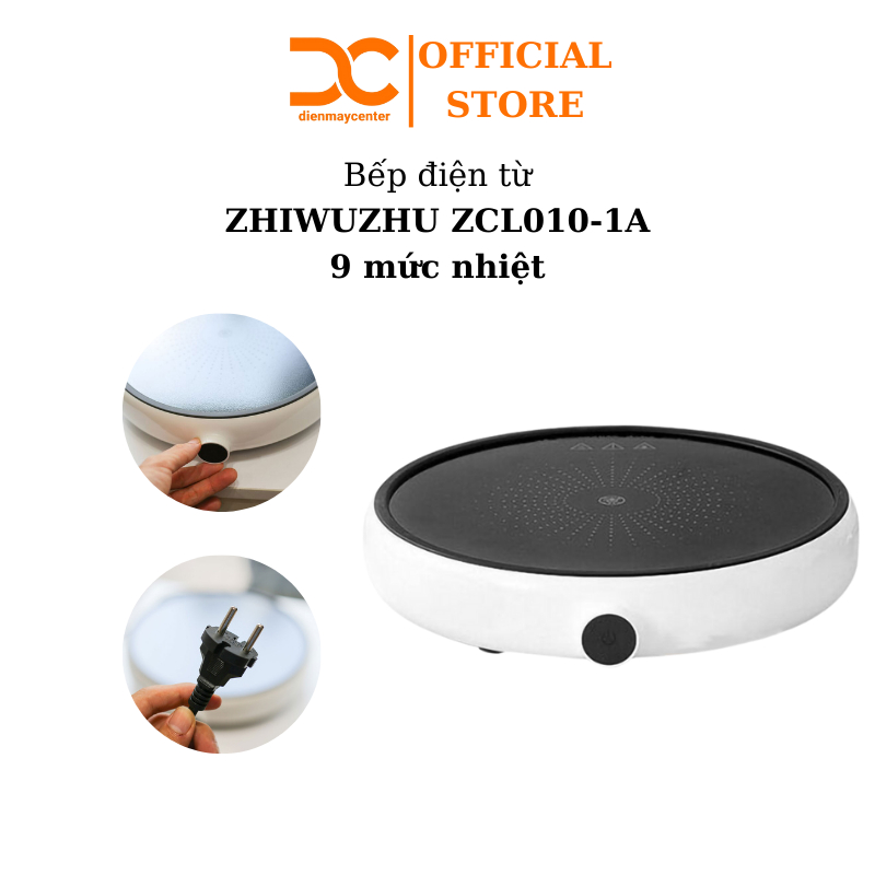 Bếp điện từ ZHIWUZHU ZCL010-1A - Shop DC Center