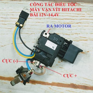 SV Công tắc điều tốc cho máy pin HITACHI BÃI 12V-14,4V