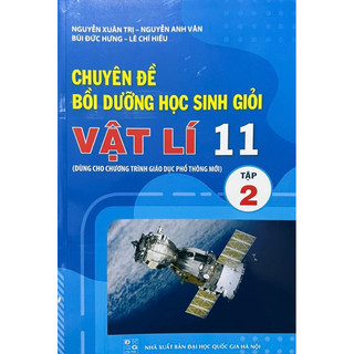 Sách -chuyên đề bồi dưỡng học sinh giỏi vật lí 11-tập hai