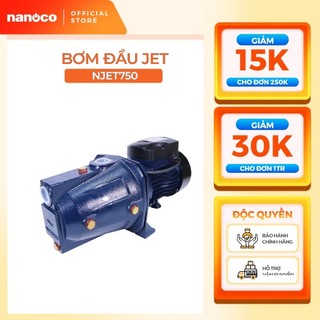 Máy bơm nước Nanoco dòng bơm đầu Jet model NJET750