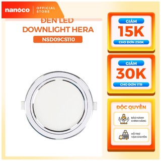 Đèn downlight led nanoco φ110 9w 3 màu model: nsd09cs110/ nsd09cg110/ nsd09cw110 - viền vàng/ trắng/ bạc
