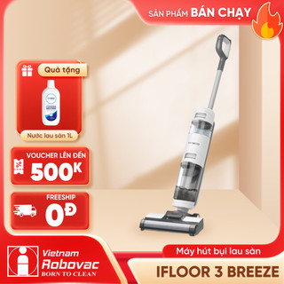 Máy hút bụi lau sàn khô và ướt tineco ifloor 3 breeze – bản quốc tế – hàng chính hãng