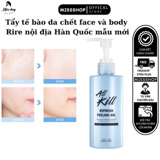 TẨY TẾ BÀO CHẾT GEL DA MẶT ALL KILL REFRESH RIRE KISSERA HÀN QUỐC MẪU MỚI