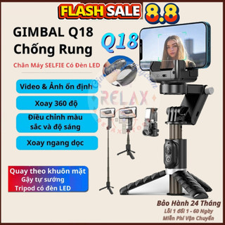 Gimbal Q18 tích hợp gậy chụp ảnh tripod selfie kéo dài, tay cầm chống rung điện thoại Q18 xoay 360