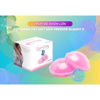 Cup rảnh tay Freemie SlimFit 5 chính hãng