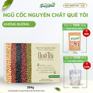 Ngũ Cốc Nguyên Chất Quê Tôi Không Đường Your Superfood