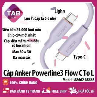 Cáp Anker PowerLine 3 FLOW C To L  A8662 A8663 - Bảo Hành 18 Tháng