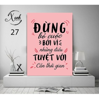 Tranh cổ động văn phòng công ty - Đừng bỏ cuộc bởi những điều tuyệt