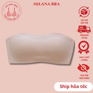 Áo lót MILANA- Al397, Áo lót su trơn không gọng cúp ngang đệm mỏng, áo su quây  không dây chống tụt