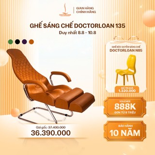 Ghế sáng chế DOCTORLOAN 135 công nghệ điều chỉnh đồng bộ cấu trúc cột sống, khung xương, hỗ trợ ngủ ngon