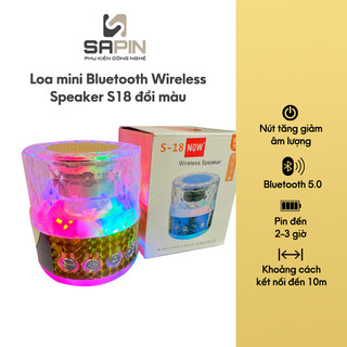 Loa mini Bluetooth Wireless Speaker S18 đổi màu sapin Bảo hành 1 năm