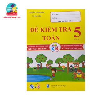 Sách - Đề kiểm tra Toán lớp 5 học kì 1 ( Kết nối tri thức)