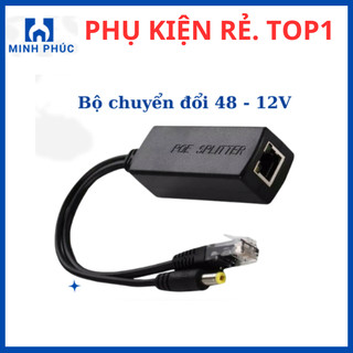 Tách jack poe splitter 48v ra 12v cho camera, cặp chuyển nguồn poe cho camera ip