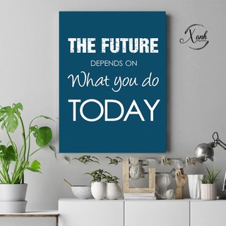 Tranh cổ động, động lực văn phòng công ty the future - to day