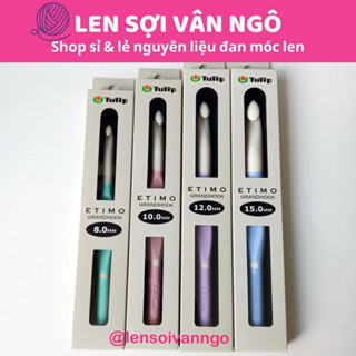  Kim móc len Tulip Etimo Grand Hook 8mm 10mm 12mm 15mm 