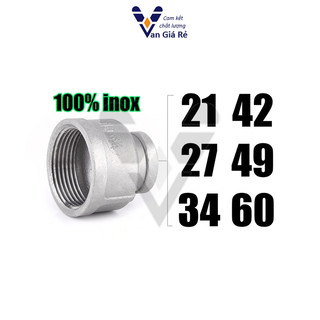 Bầu giảm inox, nối giảm ren trong inox 21 27 34 42 49 60