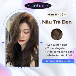 Màu nhuộm tóc NÂU TRÀ ĐEN không cần tẩy từ nền ĐEN, tặng kèm oxy, dụng cụ nhuộm tóc và hấp collagen Linhair