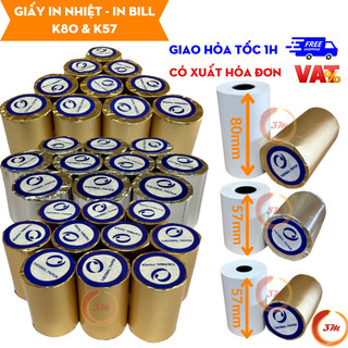 Giấy in bill k80, k57, k58, giấy in nhiệt k80x45, k57x45, k57x38, giấy in hóa đơn cuộn lẻ giá rẻ
