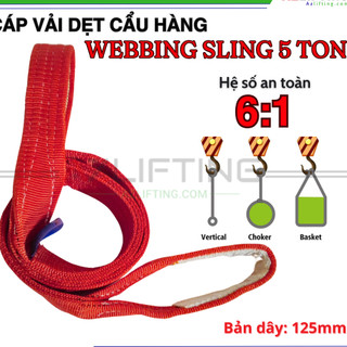 (FREE SHIP - Hàng Xưởng Bản Dày Cao Cấp) Dây cáp vải cẩu hàng 5 tấn bản dẹp, bản rộng 125mm,  Hệ Số An Toàn 6:1