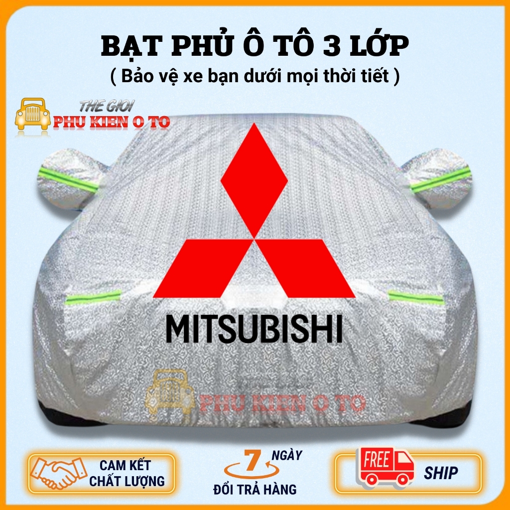 Bạt Phủ Xe Ô Tô Mitsubishi Mirage, Xpander, Attrage, Pajero, Xforce, Trition, Outlander, Chất Liệu Bạt Tráng Nhôm 3 lớp