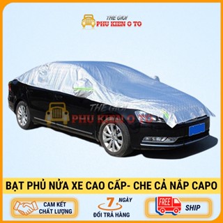 Bạt phủ nửa xe ô tô che cả nắp capo - Bạt trùm nóc xe hơi chống nóng, chống xước, chống mưa, cho các dòng xe 4-7 chỗ