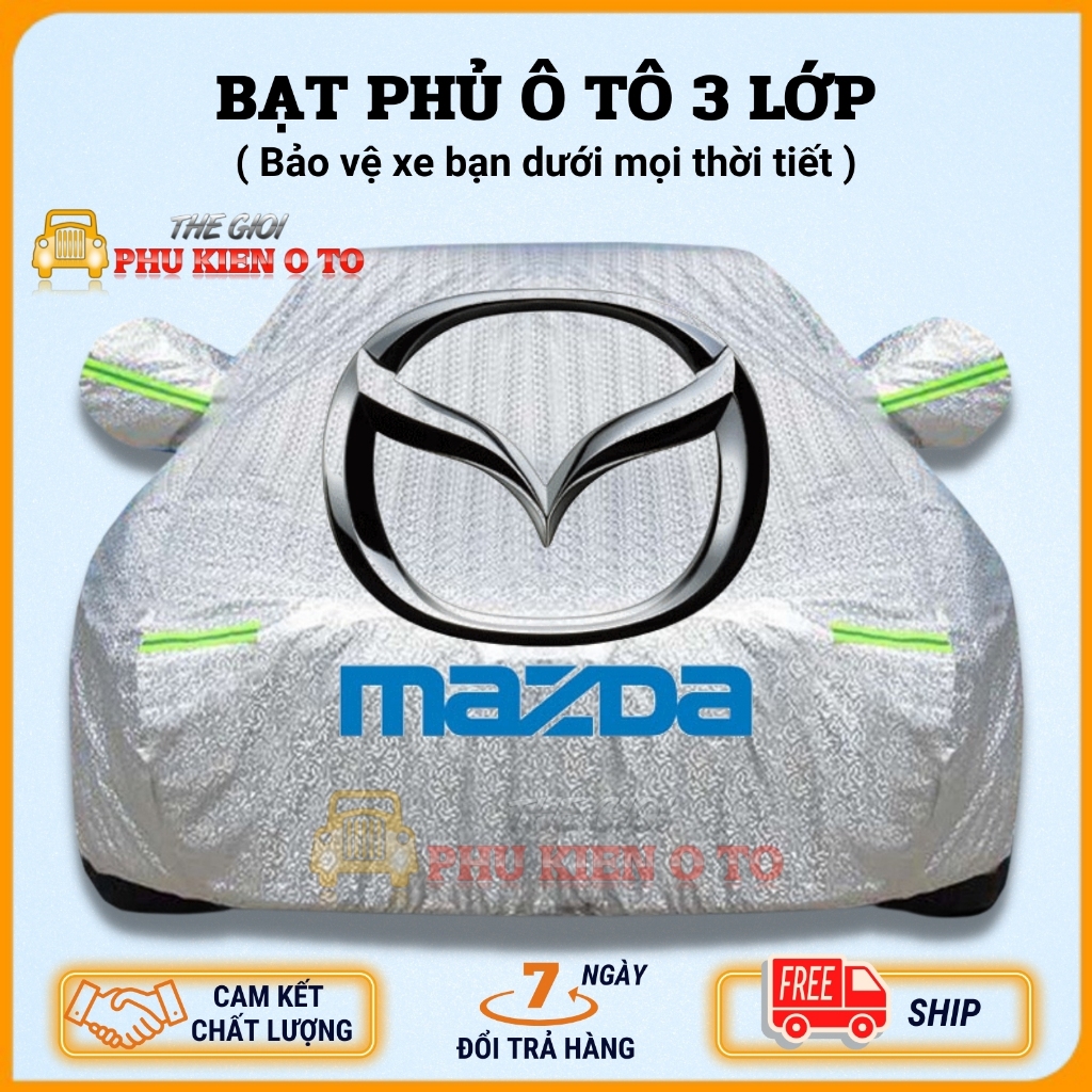 Bạt Phủ Xe Ô Tô Mazda 2, Mazda 3, Mazda 6, CX5...