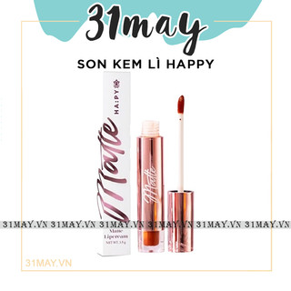 Son Kem Happy Siêu Lì Hapy Matte Lipcream Lipstick Chính Hãng