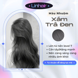 Màu nhuộm tóc XÁM TRÀ ĐEN tặng kèm oxy, dụng cụ nhuộm tóc và hấp collagen phục hồi Linhair