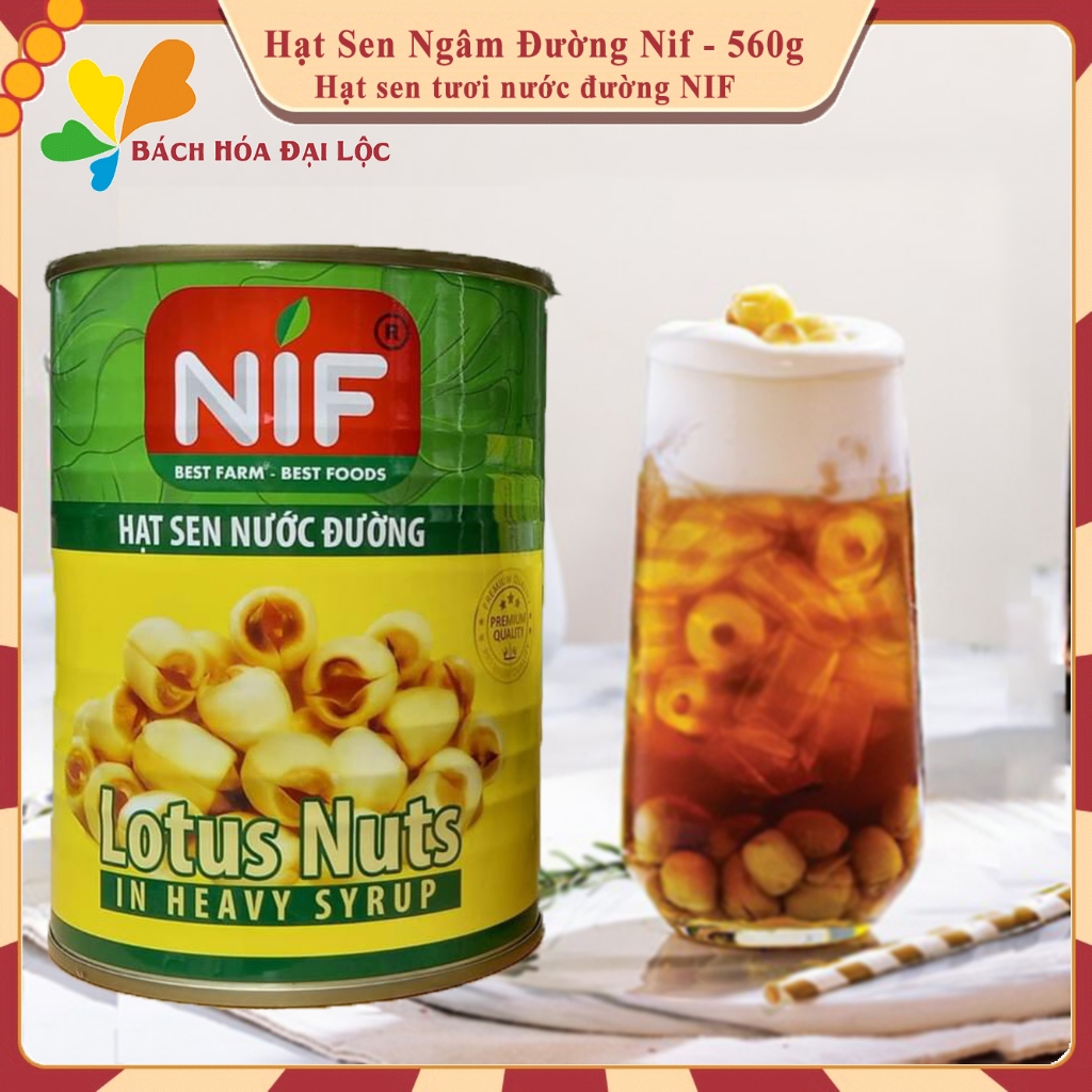 Hạt Sen Nước Đường, Sen Tươi Ngâm Đường NIF - Hộp 560g