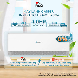 Qc-09is36 máy lạnh casper inverter 1 hp qc-09is36 - hàng chính hãng
