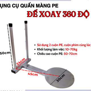 Dụng cụ quấn màng PE đế xoay cho shop, đóng gói hàng size đến 80cm. Lắp được cùng lúc 2 cuộn PE khác màu