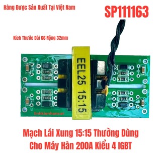 Mạch Lái Xung 15:15 Thường Dùng Cho Máy Hàn 200A Kiểu 4 IGBT
