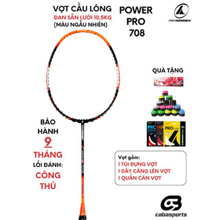 Vợt cầu lông ProKennex Power Pro 708 công thủ toàn diện căng sẵn 10.5kg cao cấp Bảo hành 9 tháng