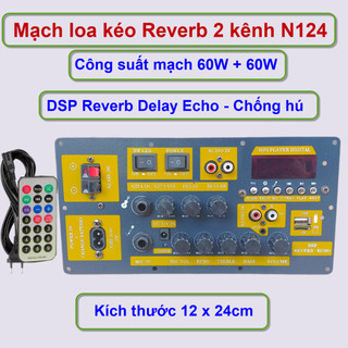 Mạch loa kéo reverb n124 2 kênh riêng biệt 2 ic ltk52203 60w + 60w dsp lập trình chống hú có nguồn xung 220v