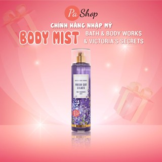 Body mist Fresh Cut Lilacs xịt thơm toàn thân