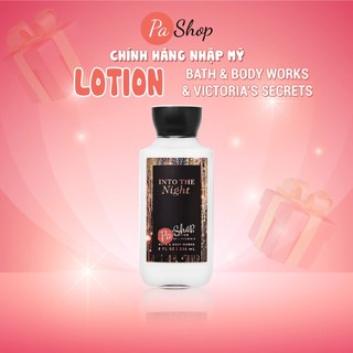 Sữa dưỡng thể lotion Bath And Body Works Into The Night 236ML