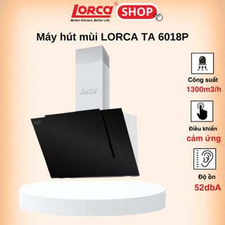 Máy hút mùi kính vát LORCA TA 6018P - 90cm - Hàng chính hãng cao cấp nhập khẩu Ba Lan