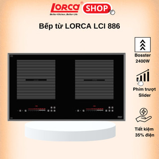 Bếp từ đôi LORCA LCI 886 PRO - Hàng chính hãng công nghệ Inverter cao cấp nhập khẩu