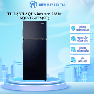 Aqr-t278fa - tủ lạnh aqua inverter 228 lít aqr-t278fa - giao toàn quốc